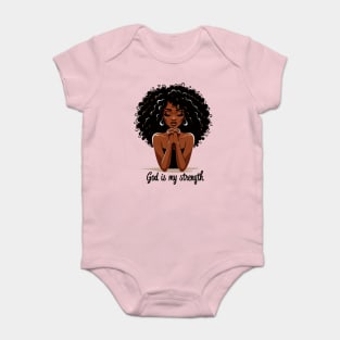 Woman Praying - God is my strength Baby Bodysuit